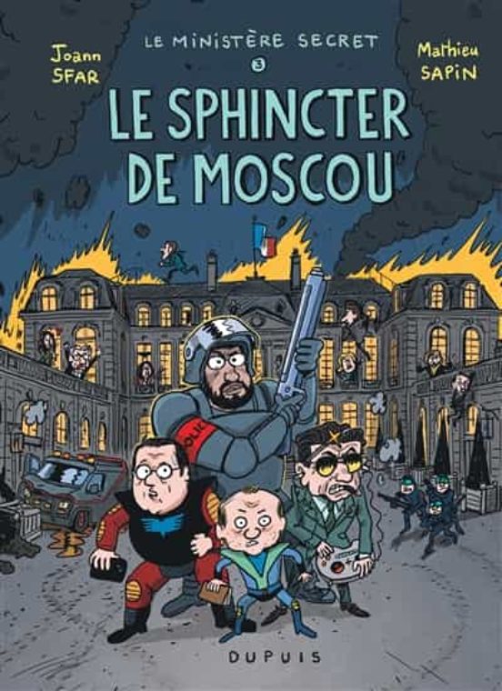 Le Ministère Secret. Vol. 3. Le Sphincter De Moscou