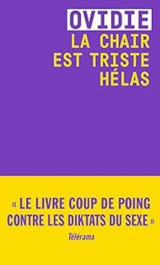 La Chair Est Triste Hélas