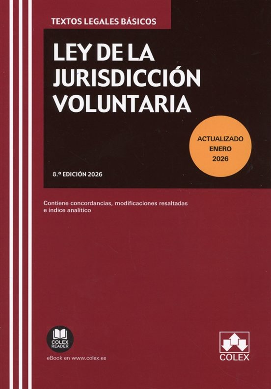 Ley De La Jurisdicción Voluntaria. 2026