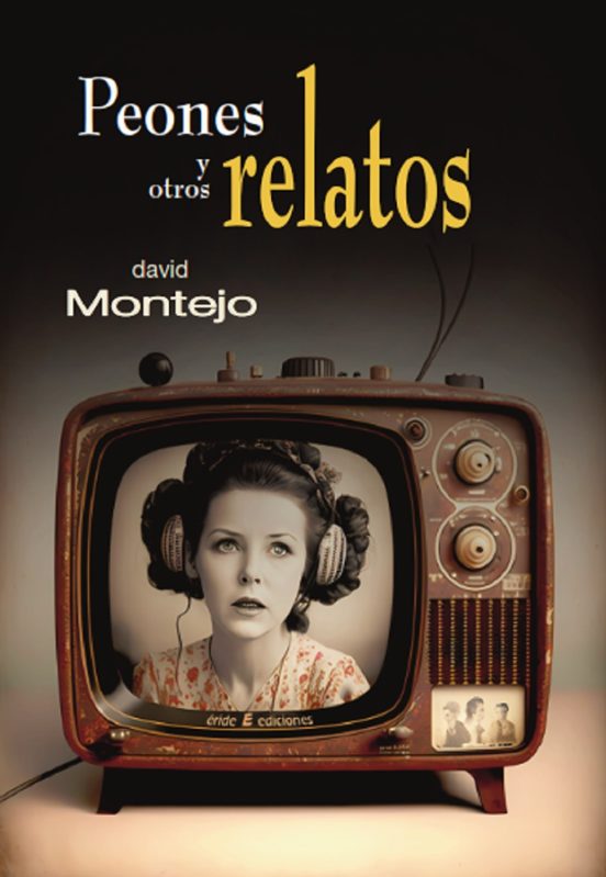 Peones y otros relatos