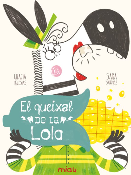 El queixal de la Lola