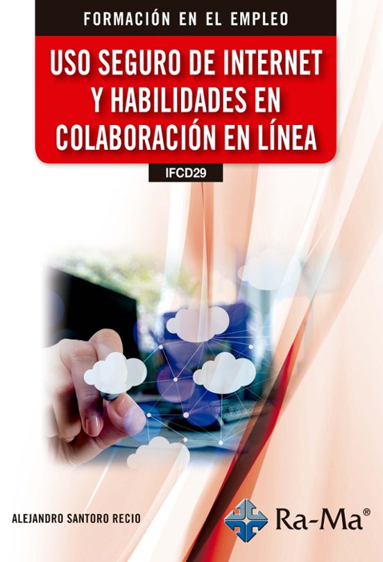 Uso Seguro De Internet Y Habilidades En Colaboración En Línea