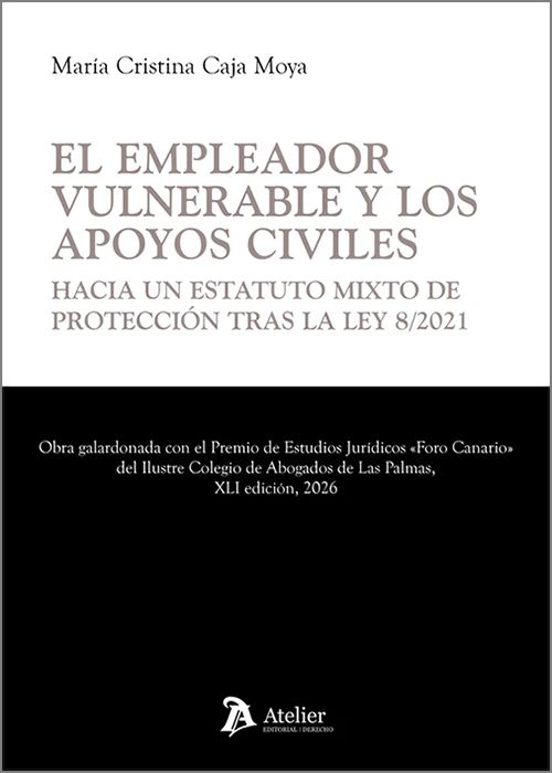 Empleador vulnerable y los apoyos civiles. Hacia un estatuto mixto de protección tras la Ley 8/2021