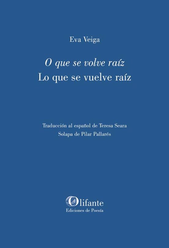 O Que Se Volve Raiz Lo Que Se Vuelve Raiz