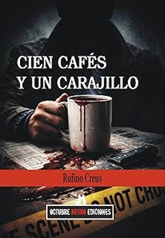 Cien Cafés Y Un Carajillo