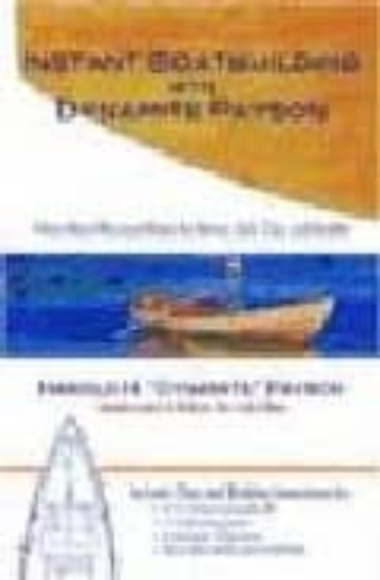 Instant Boatbuilding With Dynamite Payson