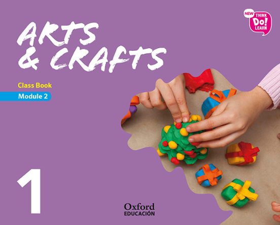 New Think do Learn Arts & Crafts 1º Educacion Primaria Class Book Modu
