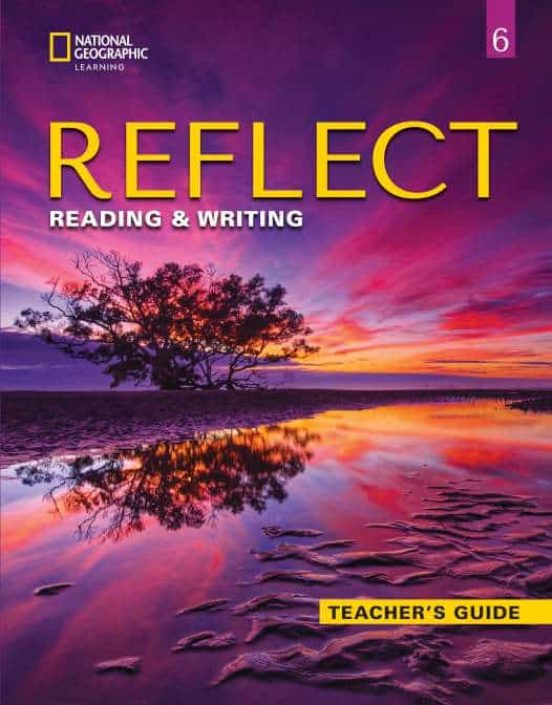 Reflect Reading & Writing 6. Teachers Guide
