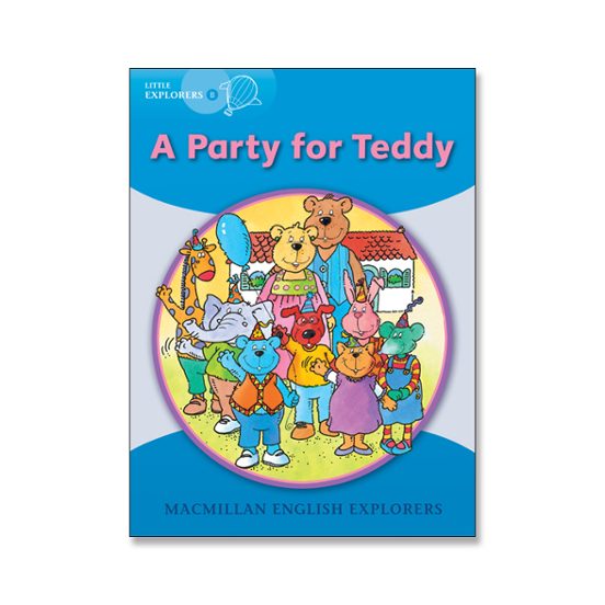 Explorers Little B A Party For Teddy