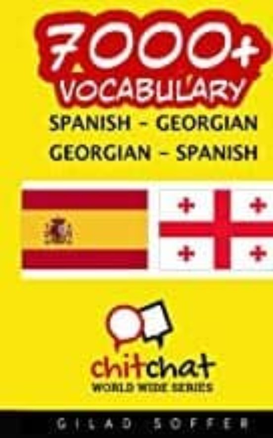 7000 Spanish - Georgian Georgian - Spanish Vocabulary