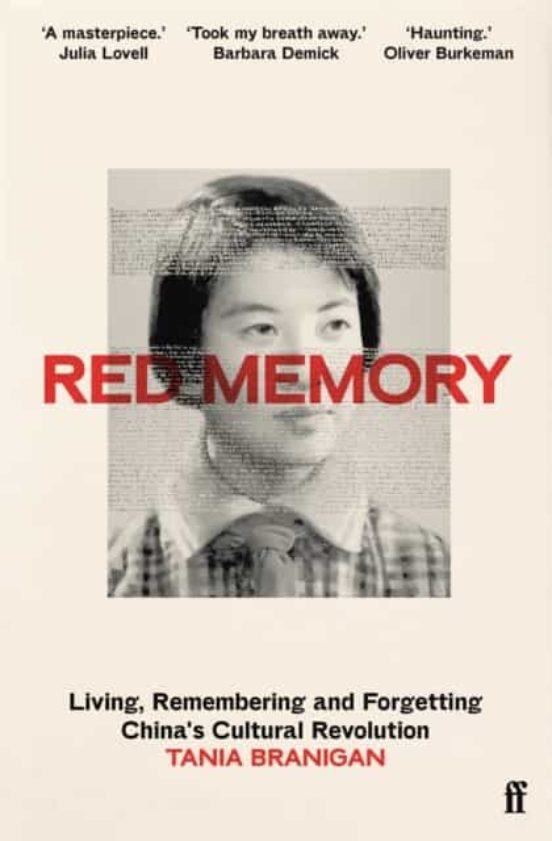 Red Memory: Living Remembering And Forgetting China S Cultural Revolut