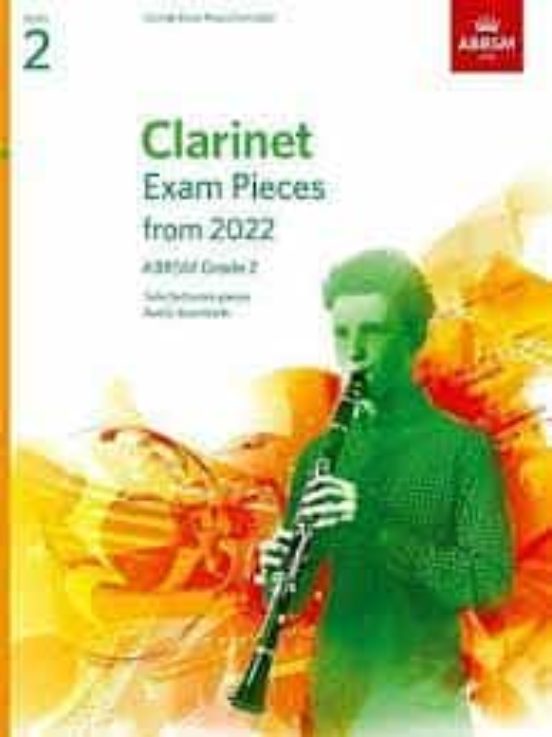 Clarinet Exam Pieces From 2022 Abrsm Grade 2: Selected From The Syllab