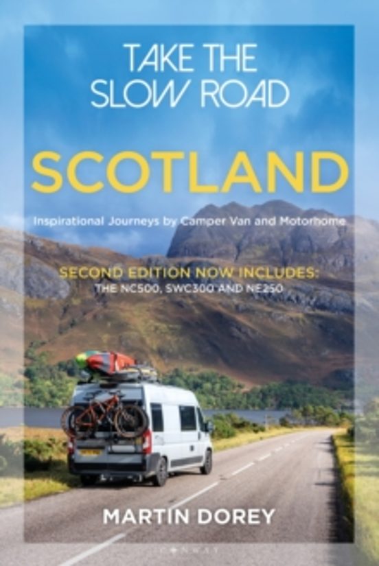 Take The Slow Road: Scotland 2nd Edition