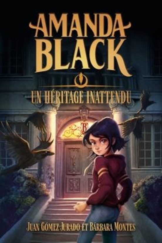 Amanda Black - Tome 1 - un Héritage Inattendu
