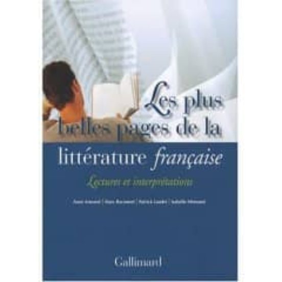 Les Plus Belles Pages De La Litterature Francaise
