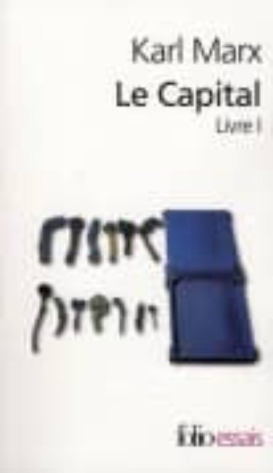 Le Capital Volume 1 Livre I