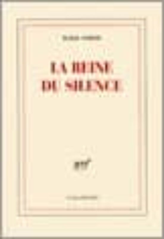 La Reine Du Silence