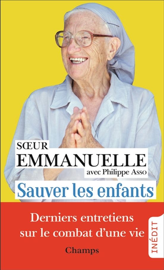 Sauver Les Enfants : Derniers Entretiens Sur Le Combat D Un Vie