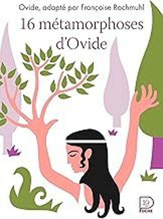 16 Métamorphoses D Ovide