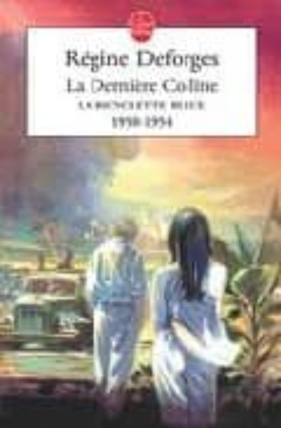 La Derniere Colline 1950-1954