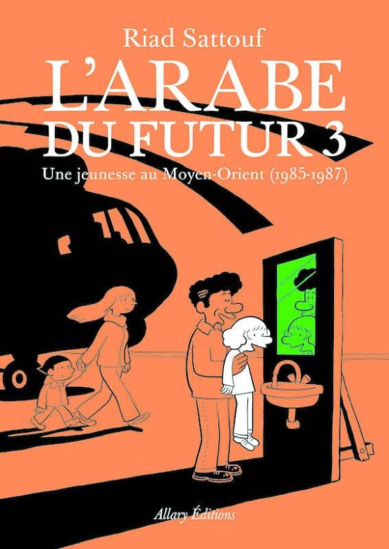 L Arabe Du Futur Volume 3 1985-1987