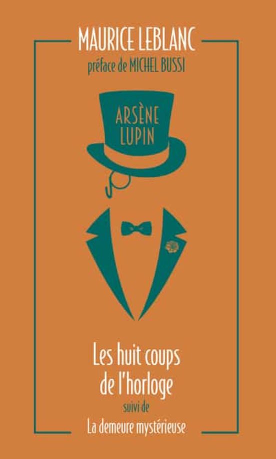 Arsene Lupin - Les Huit Coups De L Horloge