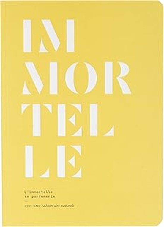 Immortelle : L Immortelle En Parfumerie