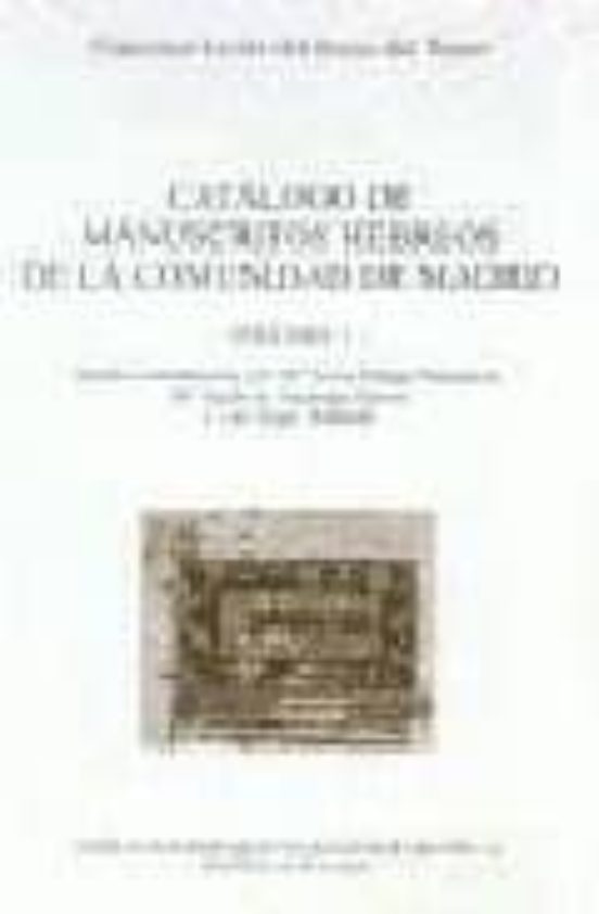 Catalogo De Manuscritos Hebreos De La Comunidad De Madrid