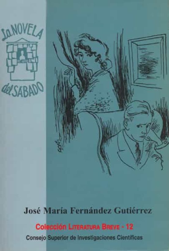 La Novela Del Sabado : Catalogo Y Contexto Historico L Iter