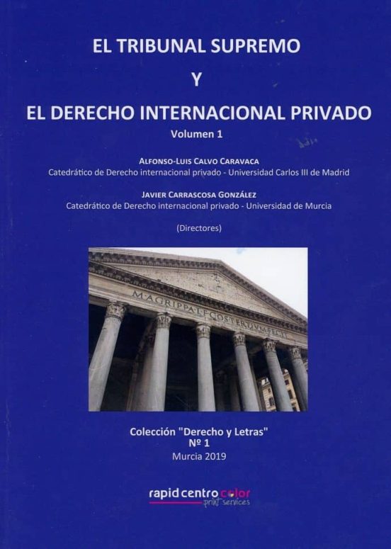 El Tribunal Supremo Y El Derecho Internacional Privado