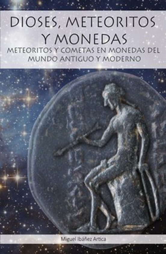 Dioses Meteoritos y Monedas
