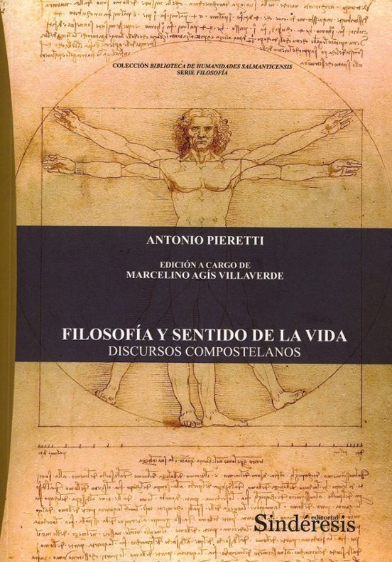 Filosofía y Sentido de la Vida. Discursos Compostelanos