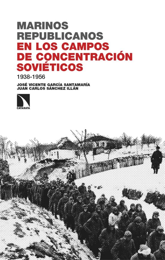 Marinos Republicanos En Campos De Concentración Soviéticos