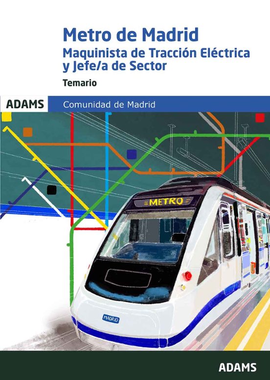 Maquinista De Tracción Eléctrica Y De Jefe-a De Sector Metro De M Etro
