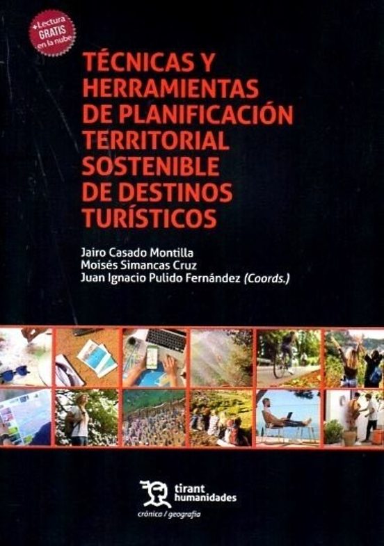 Técnicas Y Herramientas De Planificación Territorial Sostenible De Destinos Turísticos