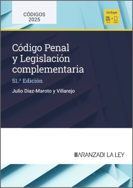 La Ley: Código Penal Y Legislación Complementaria