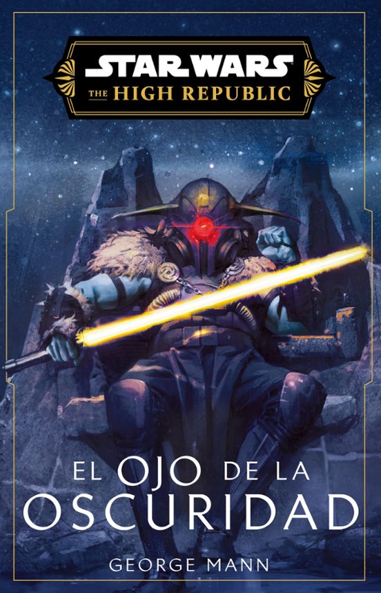 Star Wars: High Republic III. Eye Of Darkness