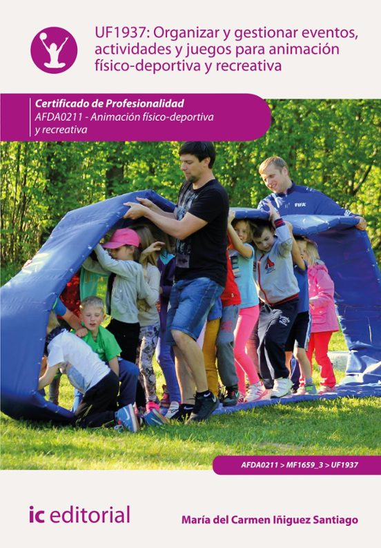 Afda0211 - Organizar Y Gestionar Eventos Actividades Y Juego