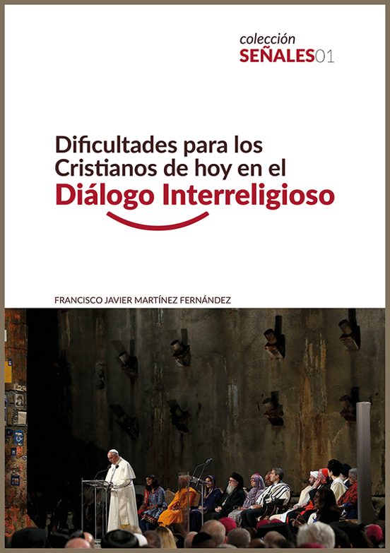 Dificultades Para Los Cristianos De Hoy En El Diálogo Interreligioso