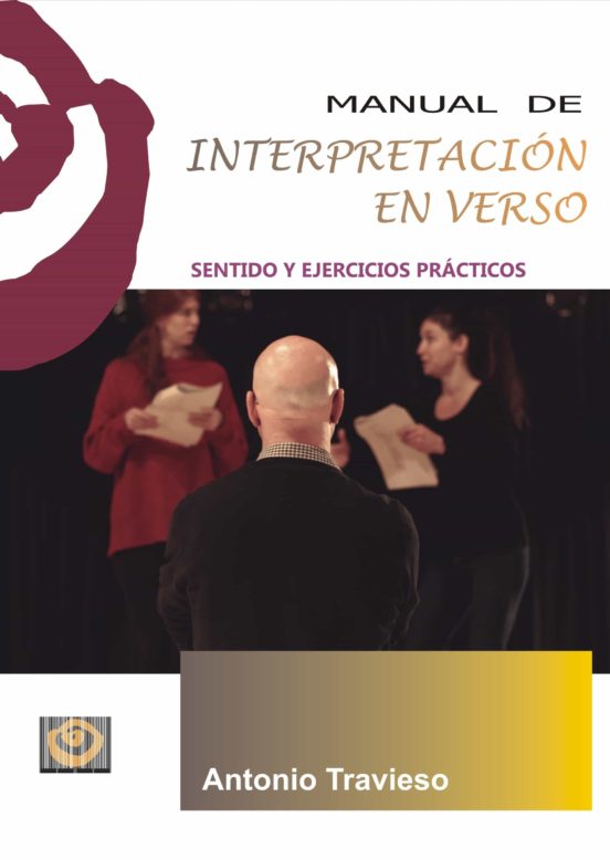 Manual De Interpretación En Verso. Sentido Y Ejercicios Prácticos