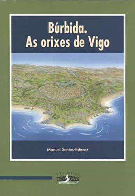 Burbida. As Orixes De Vigo