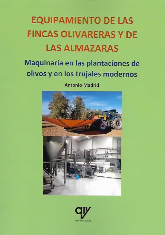 Equipamiento De Las Fincas Olivareras Y De Las Almazaras