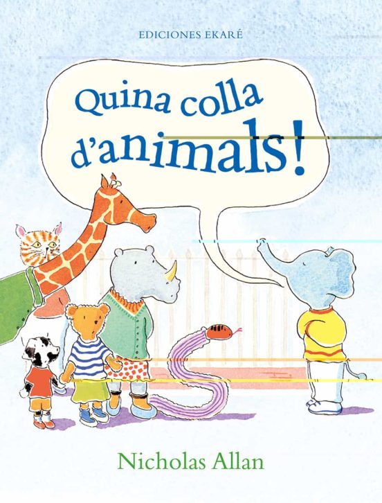 Quina Colla D'animals!