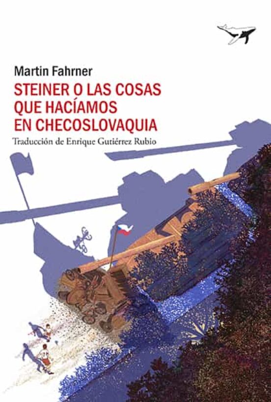 Steiner O Las Cosas Que Hacíamos En Checoslovaquia