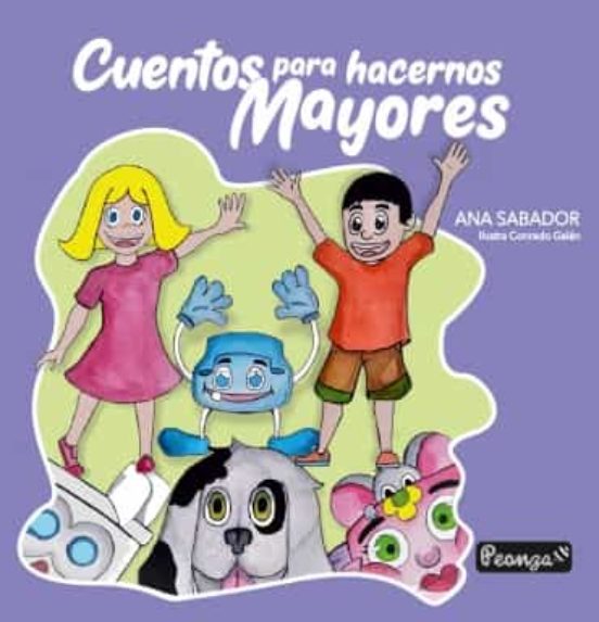 Cuentos Para Hacernos Mayores