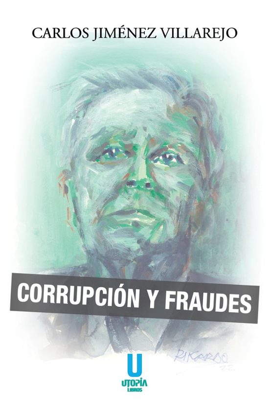 Corrupción Y Fraudes