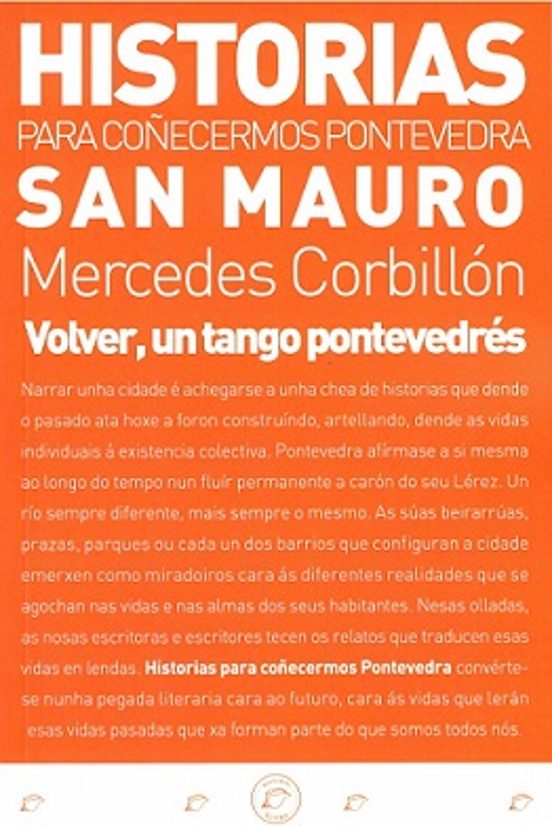 San Mauro: Volver Un Tango Pontevedres