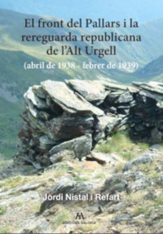 El Front Del Pallars I La Rereguarda Republicana De L'Alt Urgell