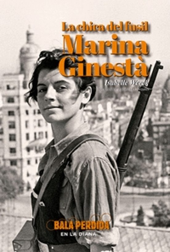 La Chica del Fusil Marina Ginestà
