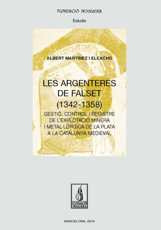 Les Argenteres De Falset: Gestio Control I Registre De L Explotació Mi